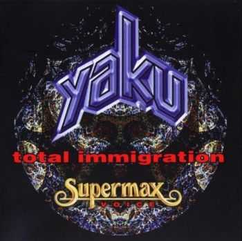 Yaku - Total Immigration (2007)