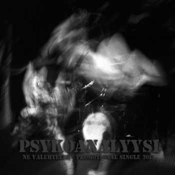 Psykoanalyysi  - Ne Valehtelee [single] (2013)