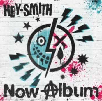 Hey-Smith - Now Album (2013)