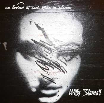 Willy Stamati - We Looked at Each Other in Silence (2013)