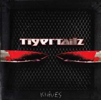 Tigertailz - Knives  (2013)