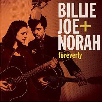 Billie Joe Armstrong & Norah Jones - Foreverly (2013)