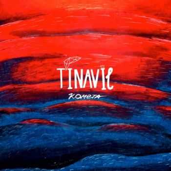 Tinavie - Kometa (2013) Tinavie - Kometa (2013)