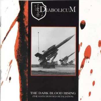 Diabolicum - The Dark Blood Rising (The Hatecrowned Retaliation) (2001)