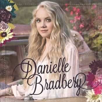 Danielle Bradbery - Danielle Bradbery (2013)