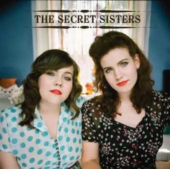 The Secret Sisters - The Secret Sisters (2010)