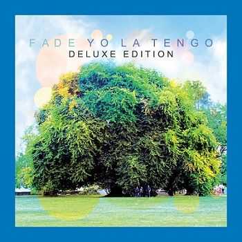 Yo La Tengo  Fade [Deluxe Edition](2013)