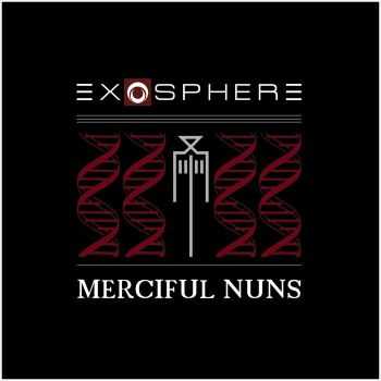 Merciful Nuns - Exosphere VI [Limited Edition] (2013)