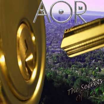 AOR - The Secrets Of L. A [Japanese Edition] (2013)