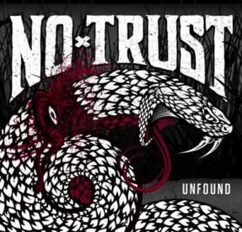 No Trust - Unfound (2013)
