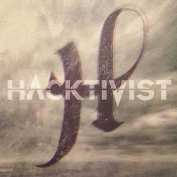 Hacktivist - Hacktivist (2013) Hacktivist - Hacktivist (2013)