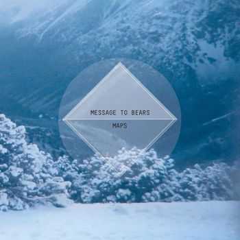 Message To Bears – Maps (2013) Message To Bears – Maps (2013)