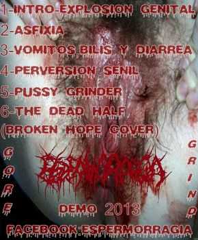 Espermorragia - Pussy Grinder (Demo) (2013) Espermorragia - Pussy Grinder (Demo) (2013)