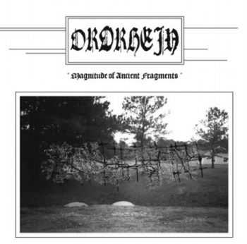 Ordrhein - Magnitude Of Ancient Fragment (EP) (2013)