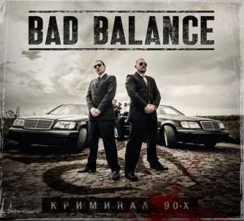 Bad Balance -  90- (2013)