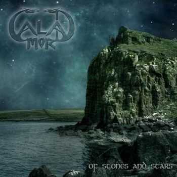 Caladmor - Of Stones And Stars (2013)