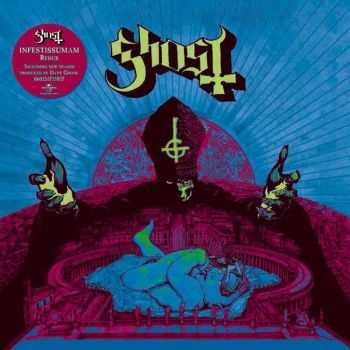 Ghost - Infestissumam Redux (2013) Ghost - Infestissumam Redux (2013)