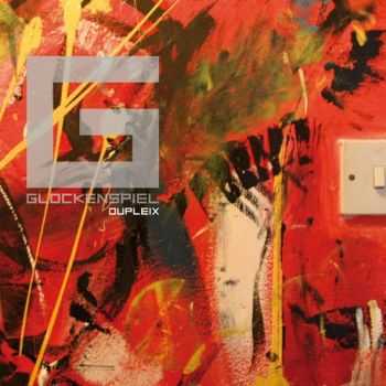 Glockenspiel - Dupleix (2013) Glockenspiel - Dupleix (2013)