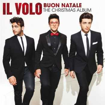 Il Volo - Buon Natale: The Christmas Album (2013) Il Volo - Buon Natale: The Christmas Album (2013)