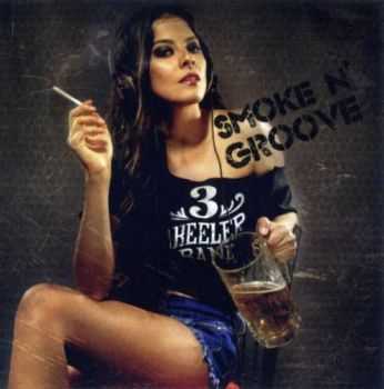 3 Wheeler Band - Smoke n' Groove (2013) FLAC