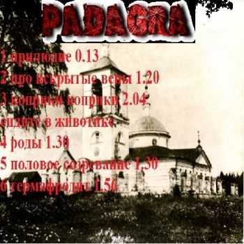 Padagra - В Единой России Свиноёбы!!! (EP) (2013) Padagra - В Единой России Свиноёбы!!! (EP) (2013)