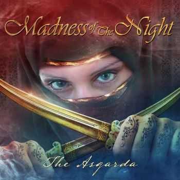Madness Of the Night - The Asgarda (2013) Madness Of the Night - The Asgarda (2013)