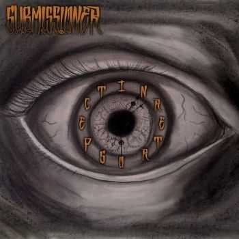 Submissioner - In Retrospect (2013) Submissioner - In Retrospect (2013)