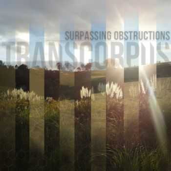 Transcorpus - Surpassing Obstructions [EP] (2013)