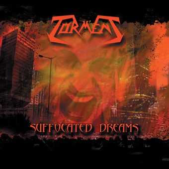 Torment - Suffocated Dreams (Reissue) (2013)