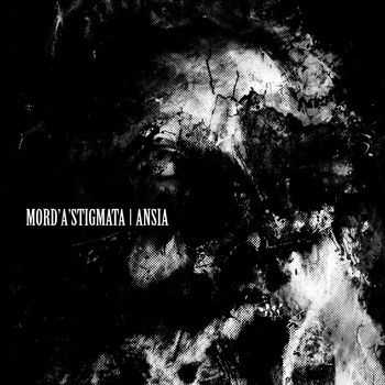 Mord'A'Stigmata - Ansia (2013)