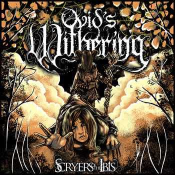 Ovids Withering - Scryers Of The Ibis (2013)