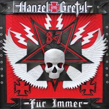 Hanzel Und Gretyl - Hanzel Und Gretyl Fur Imme (2013)