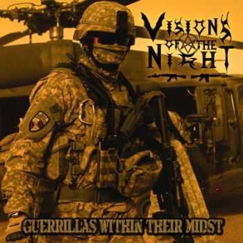 Visions Of The Night - Guerrillas Within Their Midst (2013) Visions Of The Night - Guerrillas Within Their Midst (2013)