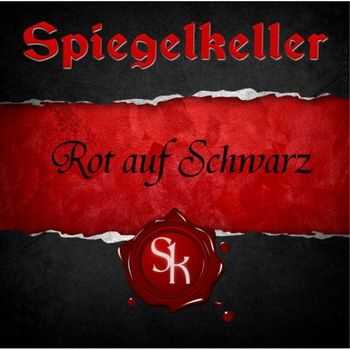 Spiegelkeller - Rot Auf Schwarz [EP] (2013)