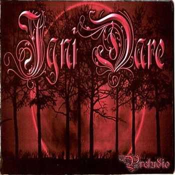Igni Dare - Preludio (CDR) (2012)