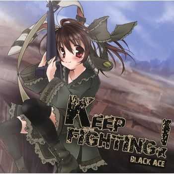 Black Ace  - Keep Fighting!  (2010)