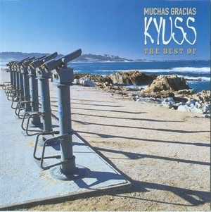 Kyuss - Muchas Gracias [The Best Of] (2000)