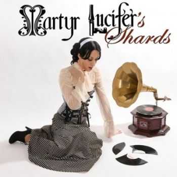 Martyr Lucifer - Shards (2013)