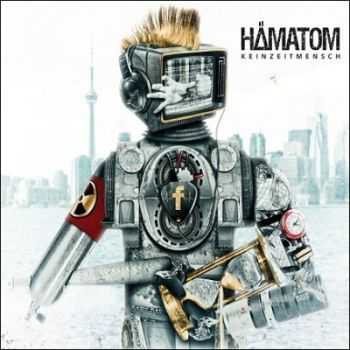 Hamatom - Keinzeitmensch [Limited Edition] (2013)