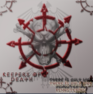 Keepers of Death - There Is Only War [Remastering] (2011)
