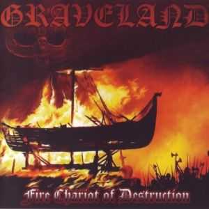 Graveland - Fire Chariot Of Destruction (2005)