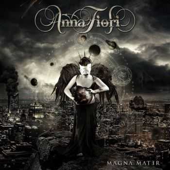 Anna Fiori - Magna Mater (2013) Anna Fiori - Magna Mater (2013)