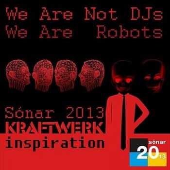 VA - We Are Not DJ's. We Are Robots!! (2013)