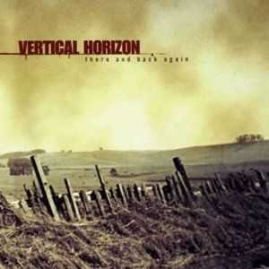 Vertical Horizon - There and Back Again (1992) Vertical Horizon - There and Back Again (1992)