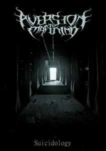 Aversion To Mankind - Suicidology (2013)