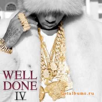 Tyga - Well Done 4 (2013) Tyga - Well Done 4 (2013)