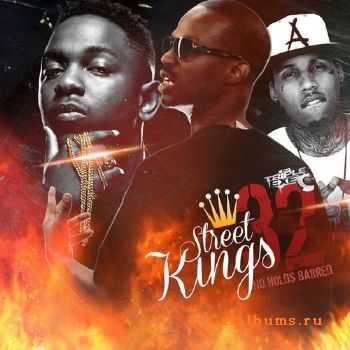 DJ Triple Exe - Street Kings 32 (2013) DJ Triple Exe - Street Kings 32 (2013)