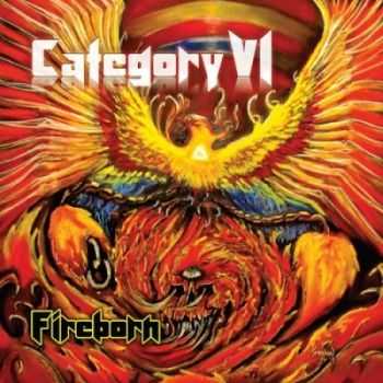 Category VI - Fireborn (2013) Category VI - Fireborn (2013)