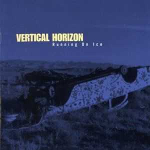 Vertical Horizon - Running On Ice (1995) Vertical Horizon - Running On Ice (1995)