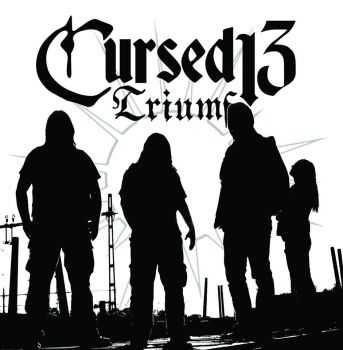 Cursed 13  -  Triumf  (2013)